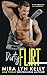 Dirty Flirt (Slayers Hockey #8)