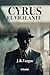 Cyrus El vigilante