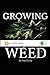 Growing Weed on Easy Mode by Joey Gnarly