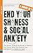 End Your Shyness & Social A...