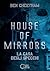House of mirrors. La casa degli specchi (Italian Edition)