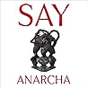 Say Anarcha by J.C. Hallman