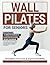 Wall Pilates For Seniors: L...