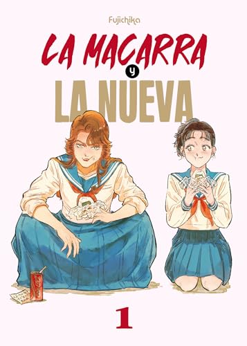 La macarra y la nueva, vol. 1 (Paperback)