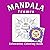 Mandala Frames: Relaxation Coloring Book For All Skill Levels