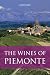 The Wines of Piemonte by David Way