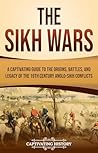 The Sikh Wars: A ...