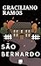São Bernardo (Portuguese Edition)