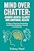Mind Over Chatter by Sidney Neel