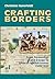 Crafting Borders: From Tord...