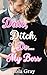 Date, Ditch, or Do... My Boss by Lola Gray