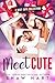 Meet Cute (Troped Up Love)
