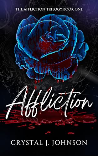 Affliction (Book One of the Affliction Trilogy)