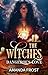 The Witches - Dangerous Lov...