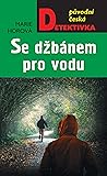 Se džbánem pro vodu (Martin Stein, #2)