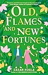 Old Flames and New Fortunes by Sarah Hogle