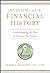 Investing in U.S. Financial History: Understanding the Past to Forecast the Future