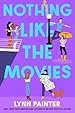 Image for Nothing Like the Movies