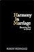 Harmony In Marriage: Becomi...