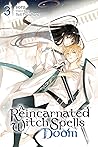 A Reincarnated Witch Spells Doom, Vol. 3 by Sora .