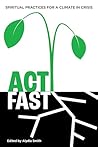 Act Fast: Spiritu...