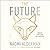 The Future
