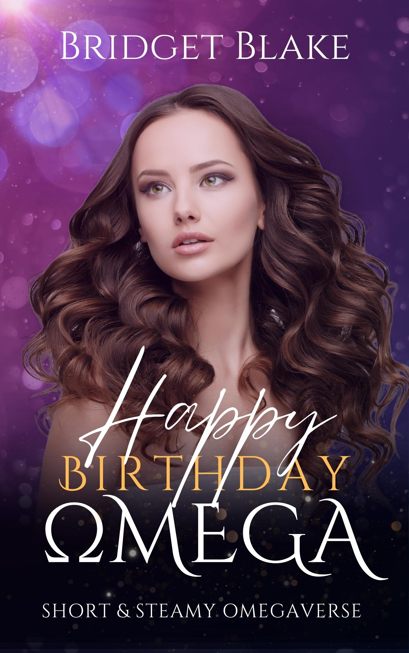Happy Birthday, Omega (Short and Steamy Omegaverse)