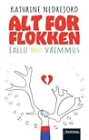 Alt for flokken =...