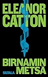 Birnamin metsä by Eleanor Catton