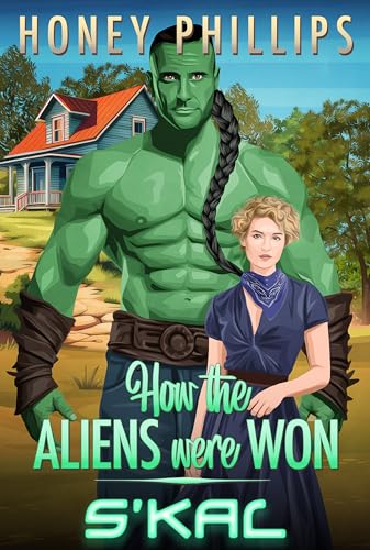 S'kal (How the Aliens Were Won #4)