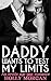 Daddy Wants To Test My Limits by Holly Morgan