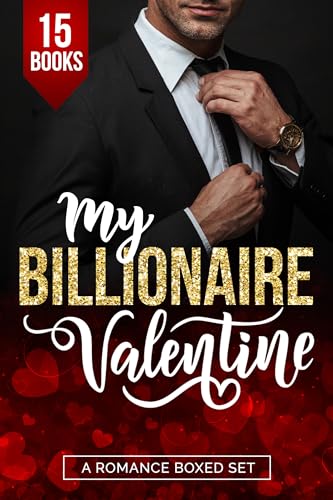 My Billionaire Valentine: A CEO Romance Boxed Set (Kindle Edition)