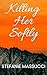 Killing Her Softly