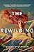 The Rewilding by Donna M Cameron