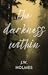 The Darkness Within