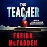 The Teacher by Freida McFadden