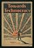 Towards technocracy