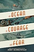 An Ocean of Courage and Fear 