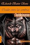 Oculto entre las ...