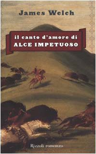 Il canto d'amore di Alce Impetuoso (Paperback)
