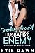 Sneaking Around With My Husband's Enemy: Office Cheating Romantic Erotica (Cheating My Way To Love)