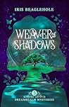 Weaver of Shadows...