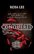 Conquered: A Highgate Preparatory Academy Compendium