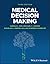 Medical Decision Making