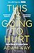 This is Going to Hurt by Adam Kay This is Going to Hurt by Adam Kay