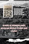 Echoes of Wounded...