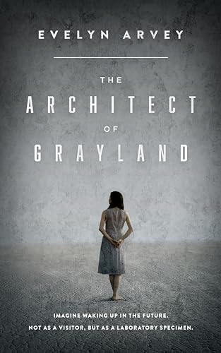 The Architect of Grayland (Kindle Edition)