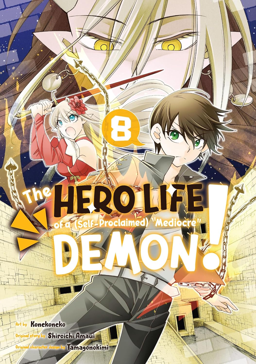 The Hero Life of a (Self-Proclaimed) "Mediocre" Demon! Vol. 8
