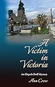 A Victim in Victoria: An Elspeth Duff Mystery