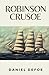 Robinson Crusoe: (Annotated)